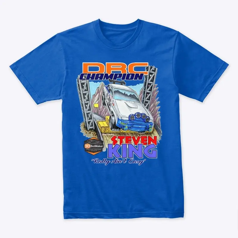 DRC Diecast Rally Champion King Shirt